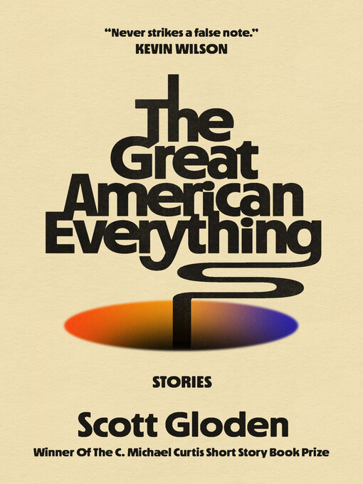 Title details for The Great American Everything by Scott Gloden - Available